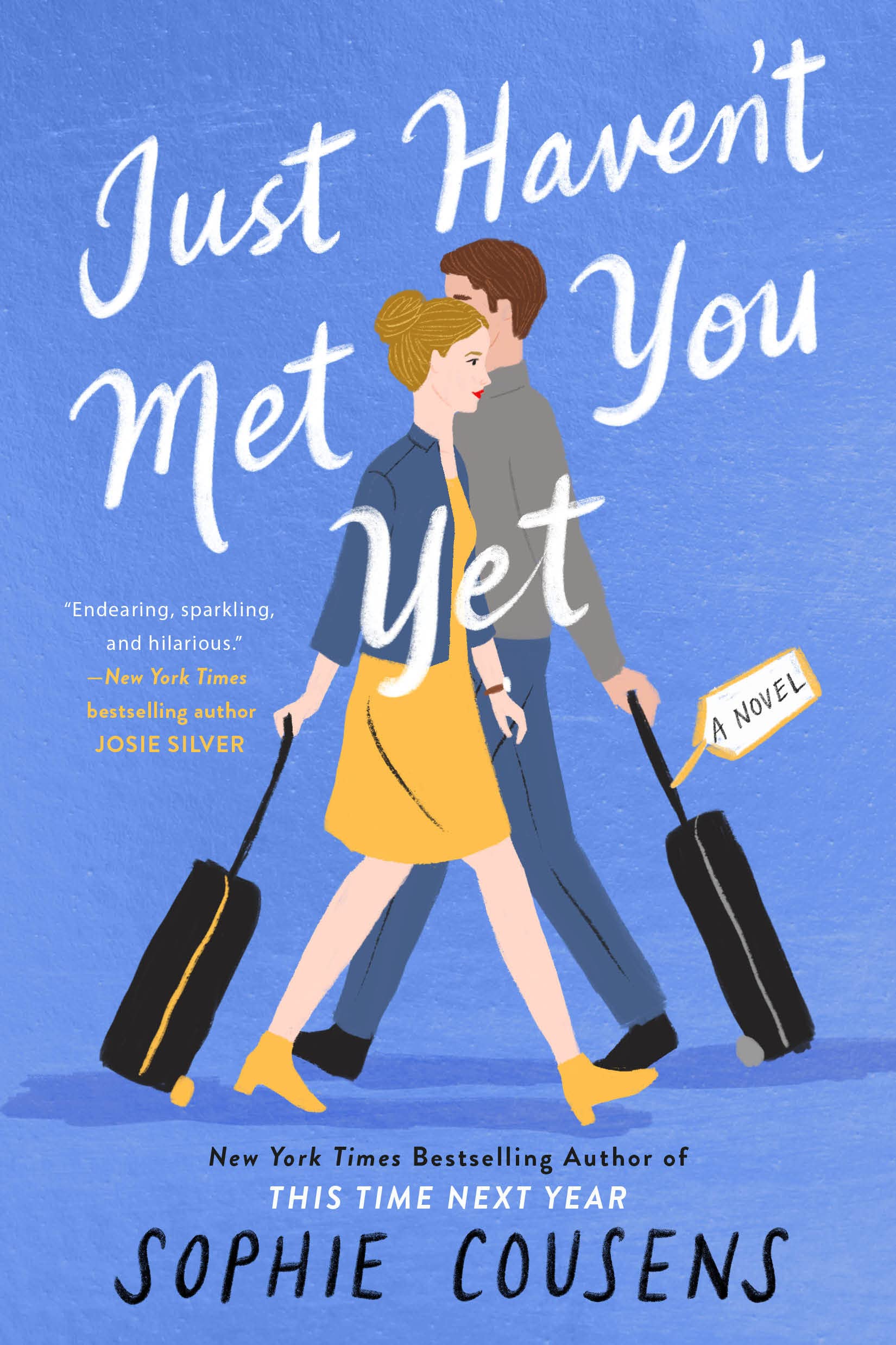 Just Haven't Met You Yet by Sophie Cousens book review